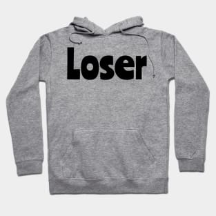 Loser Hoodie